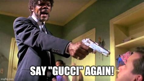 its all gucci meme